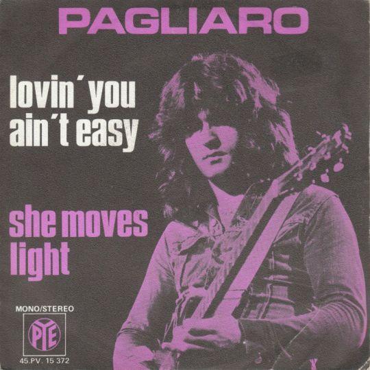 Coverafbeelding Pagliaro - Lovin' You Ain't Easy