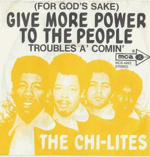 Coverafbeelding The Chi-Lites - (For God's Sake) Give More Power To The People