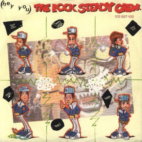 Coverafbeelding The Rock Steady Crew - (Hey You) The Rock Steady Crew