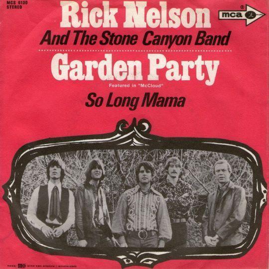 Rick Nelson and The Stone Canyon Band - Garden Party