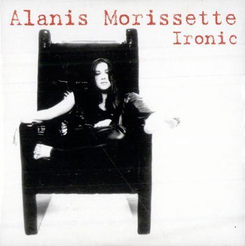 Alanis Morissette - Ironic