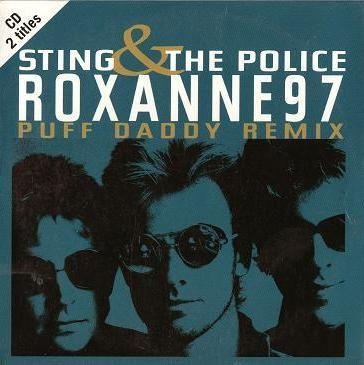 Coverafbeelding Roxanne97 - Puff Daddy Remix - Sting & The Police
