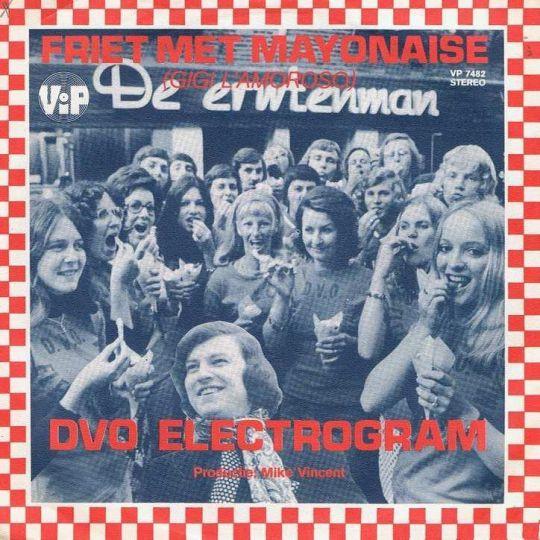 Coverafbeelding Mike Vincent & DVO Electrogram - Friet Met Mayonaise (Gigi L'amoroso)