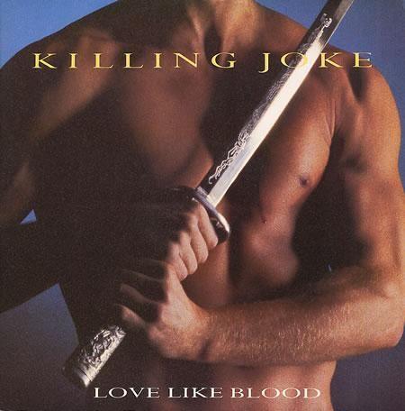 Coverafbeelding Killing Joke - Love Like Blood