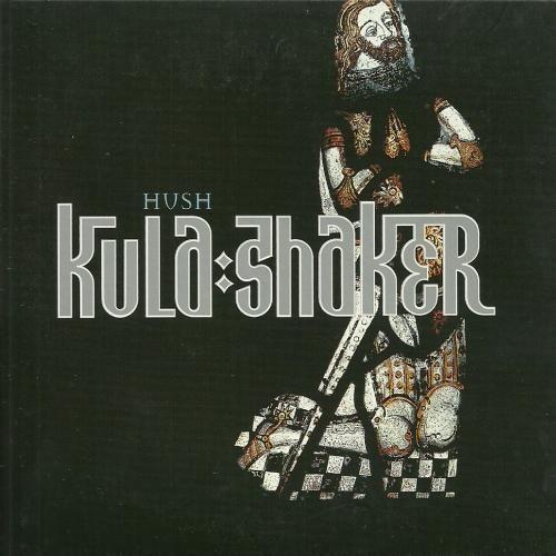 Coverafbeelding Kula Shaker - Hush