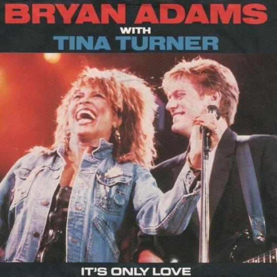 Coverafbeelding Bryan Adams with Tina Turner - It's Only Love