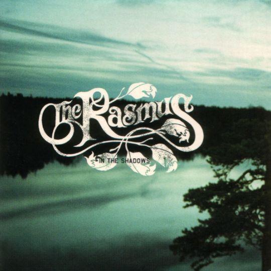 Coverafbeelding In The Shadows - The Rasmus