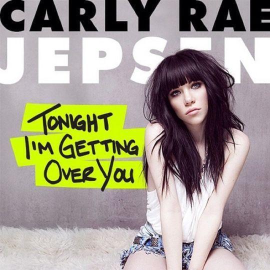 Coverafbeelding carly rae jepsen - tonight i'm getting over you
