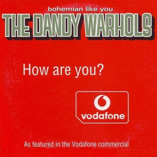 Coverafbeelding The Dandy Warhols - Bohemian Like You