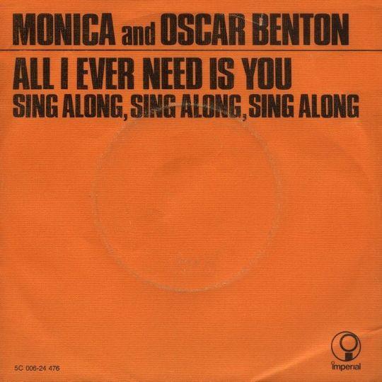 Coverafbeelding Monica and Oscar Benton - All I Ever Need Is You