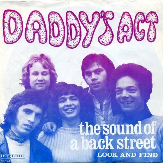Daddy's Act - The Sound Of A Back Street