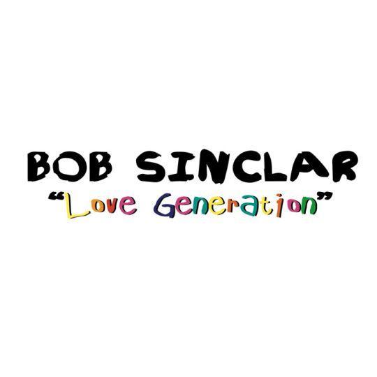 Coverafbeelding Bob Sinclar - Love Generation