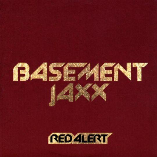 Coverafbeelding Red Alert - Basement Jaxx