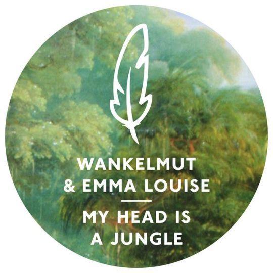 Coverafbeelding wankelmut & emma louise - my head is a jungle