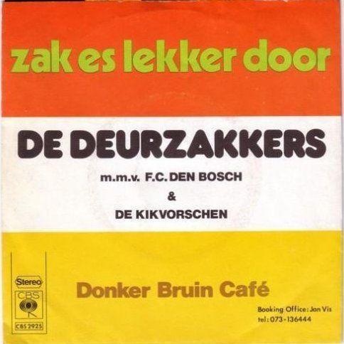 Coverafbeelding De Deurzakkers m.m.v. F.C. Den Bosch & De Kikvorschen - Zak Es Lekker Door