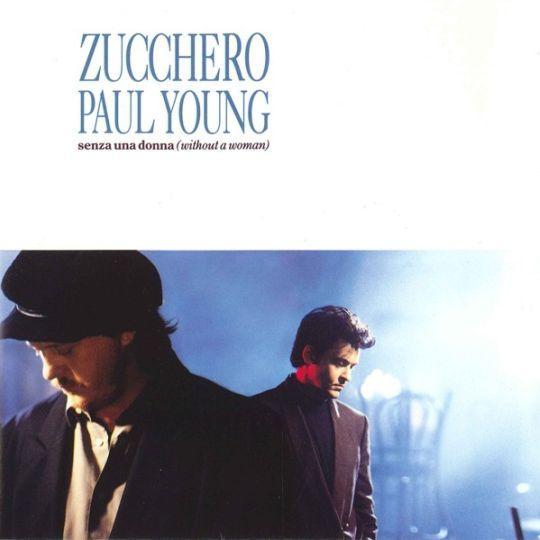 Coverafbeelding Senza Una Donna (Without A Woman) - Zucchero & Paul Young