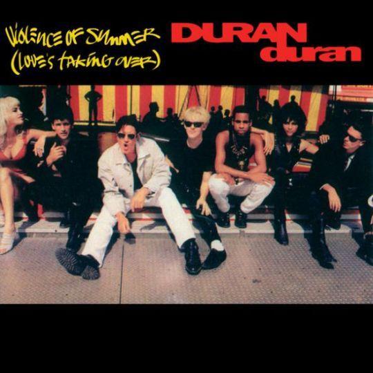 Coverafbeelding Duran Duran - Violence Of Summer (Love's Taking Over)