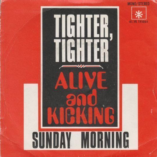 Alive And Kicking - Tighter, Tighter