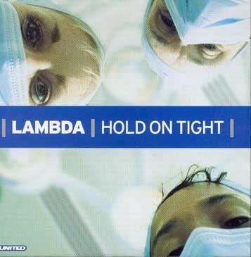 Coverafbeelding Lambda - Hold On Tight