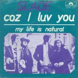 Coverafbeelding Slade - Coz I Luv You