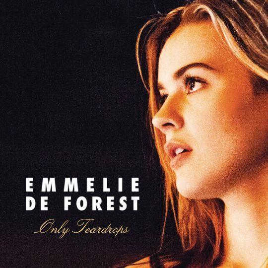 Coverafbeelding emmelie de forest - only teardrops