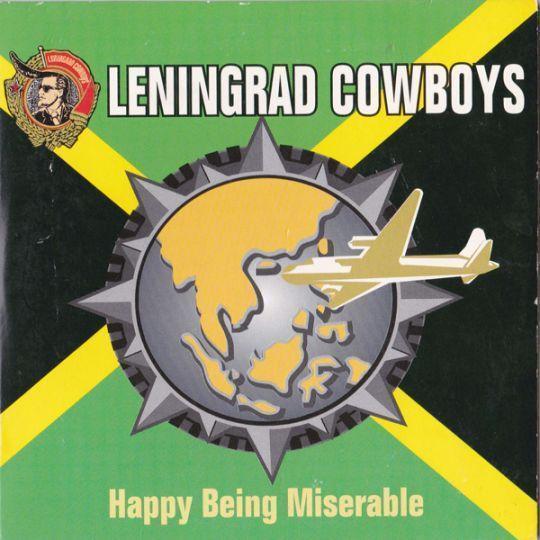 Coverafbeelding Leningrad Cowboys - Happy Being Miserable