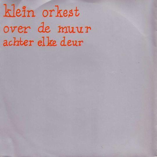 Coverafbeelding Klein Orkest - Over De Muur