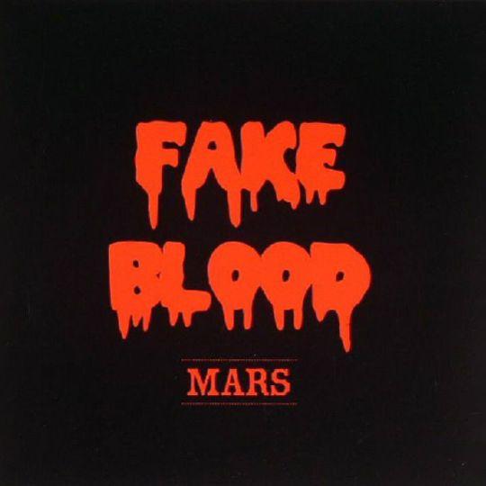 Coverafbeelding Mars - Fake Blood