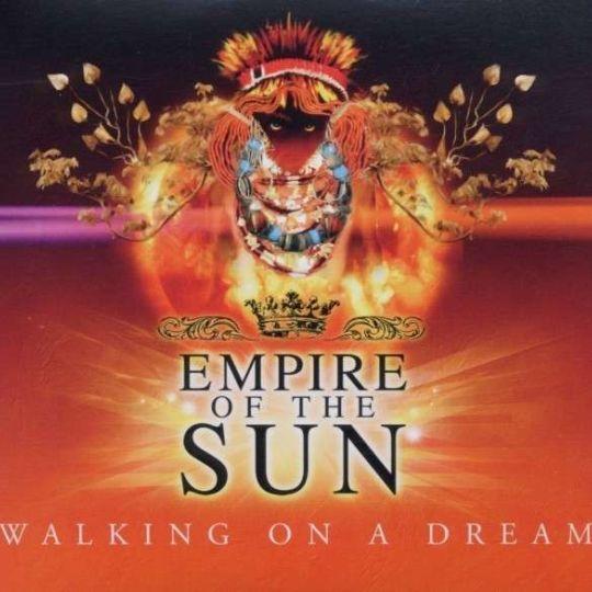 Coverafbeelding Empire Of The Sun - Walking on a dream