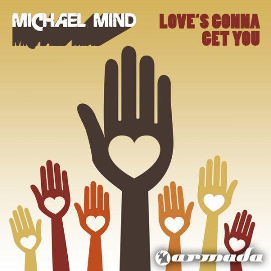 Coverafbeelding Michael Mind - Love's Gonna Get You