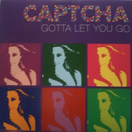 Coverafbeelding Captcha - Gotta Let You Go