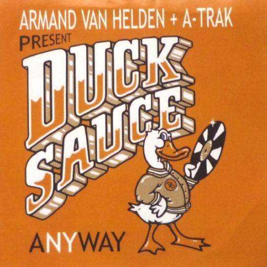 Coverafbeelding Armand Van Helden + A-Trak present Duck Sauce - anyway