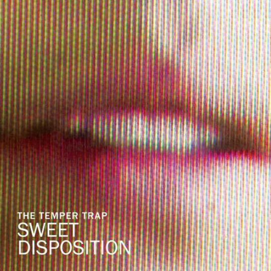Coverafbeelding The Temper Trap - Sweet disposition