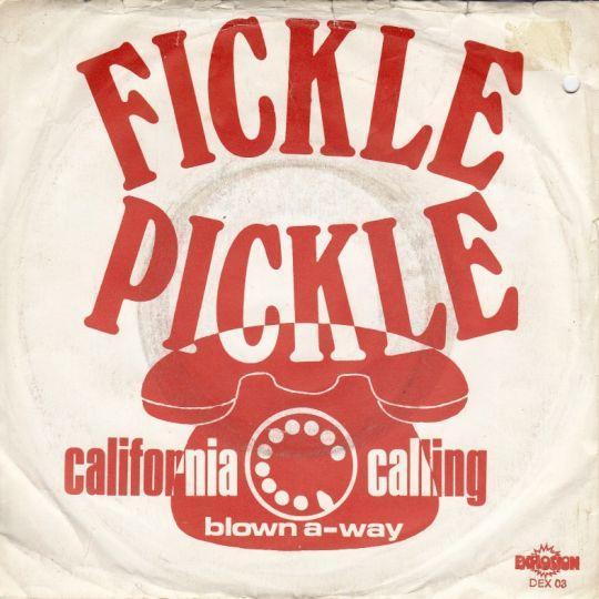 Coverafbeelding Fickle Pickle - California Calling