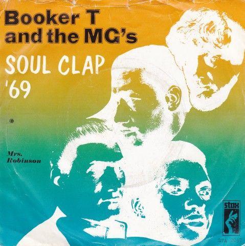 Coverafbeelding Booker T and The MG's - Soul Clap '69