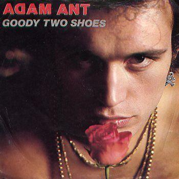 Adam Ant - Goody Two Shoes