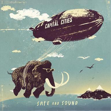 Coverafbeelding Safe And Sound - Capital Cities