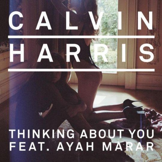 Coverafbeelding Thinking About You - Calvin Harris Feat. Ayah Marar