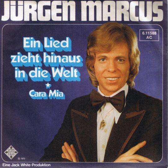 Coverafbeelding Ein Lied Zieht Hinaus In Die Welt - Jürgen Marcus