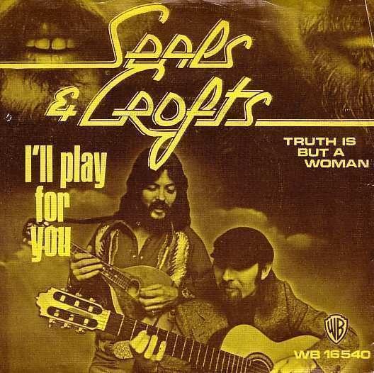 Seals Crofts I Ll Play For You Top 40