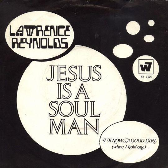 Coverafbeelding Lawrence Reynolds - Jesus Is A Soul Man