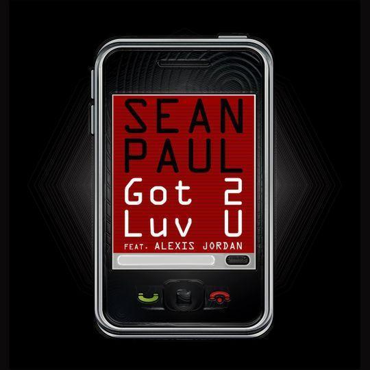 Coverafbeelding Sean Paul feat. Alexis Jordan - Got 2 luv u