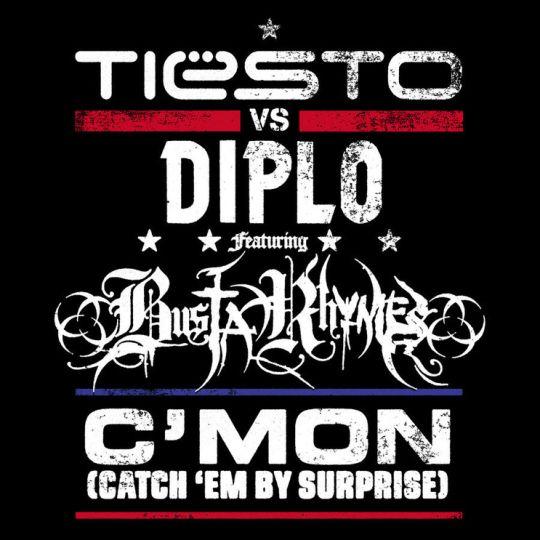 Coverafbeelding C'mon (Catch 'Em By Surprise) - Tiësto Vs Diplo Featuring Busta Rhymes
