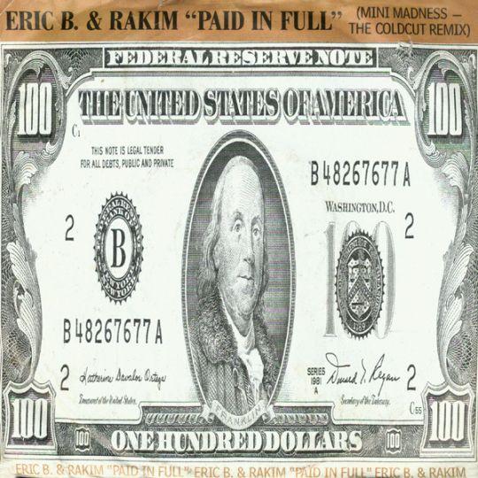 Coverafbeelding Eric B. & Rakim - Paid In Full (Mini Madness - The Coldcut Remix)