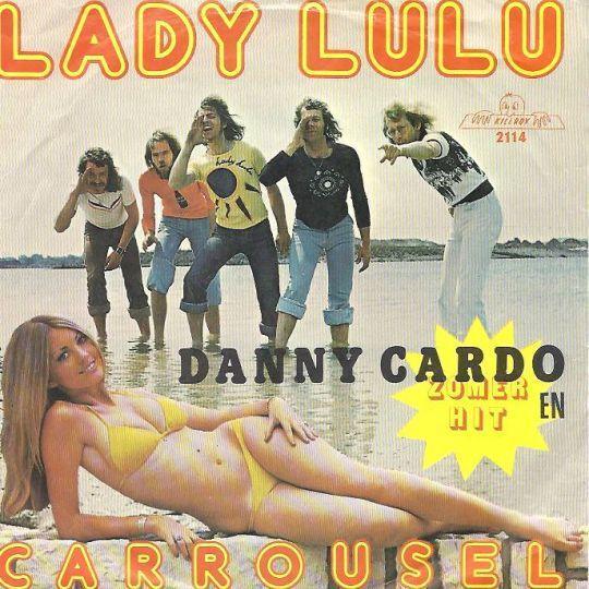 Coverafbeelding Lady Lulu - Danny Cardo En Carrousel