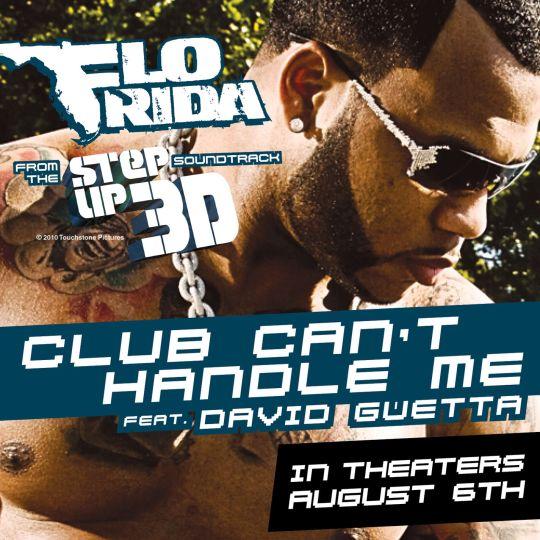 Flo Rida feat. David Guetta - Club can't handle me