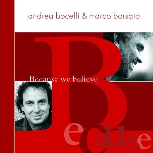 Coverafbeelding Because We Believe - Andrea Bocelli & Marco Borsato