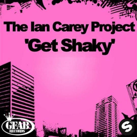 Coverafbeelding The Ian Carey Project - Get Shaky