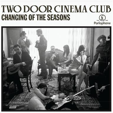 Coverafbeelding two door cinema club - changing of the seasons