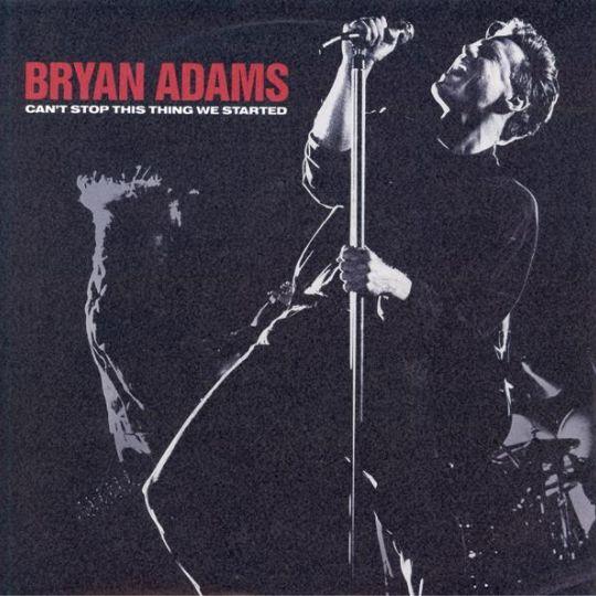 Coverafbeelding Can't Stop This Thing We Started - Bryan Adams